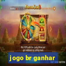 jogo br ganhar